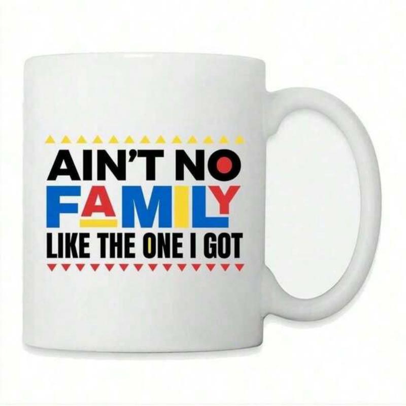 Tailorly White Ceramic 11 oz Mug - Ain't No Family Like The One I Got Vibrant Colorful Geometric Borders Surrounding Bold Minimalist Industrial Decorative Sans