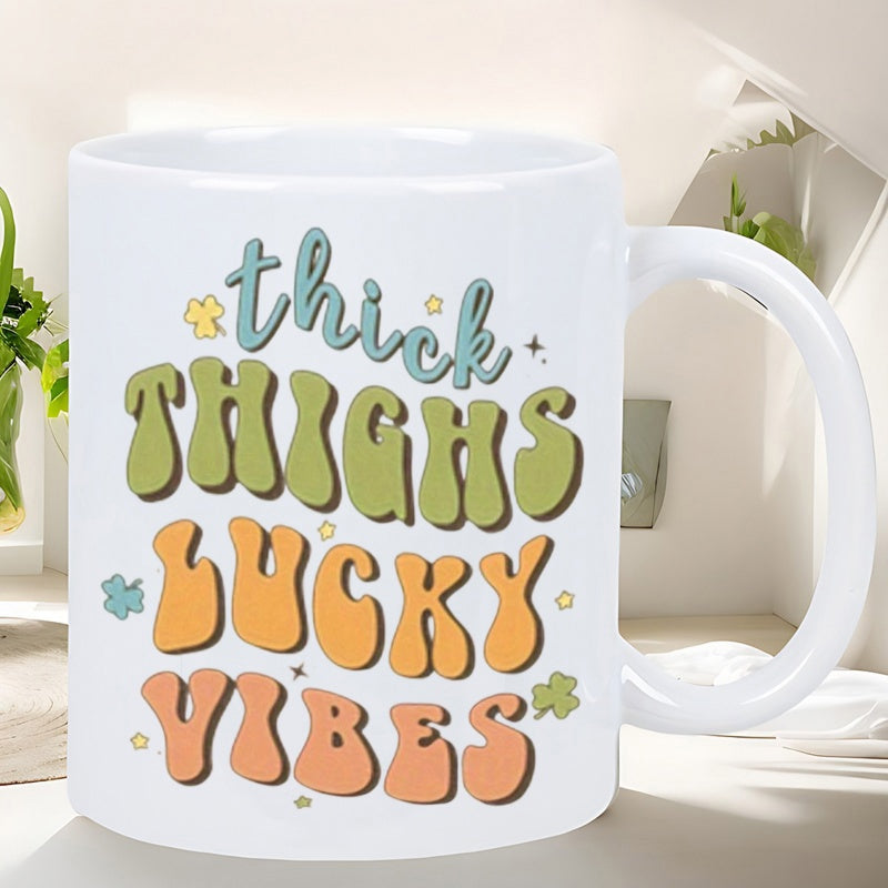 Tailorly White Ceramic 11 oz Mug - Thick Thighs Lucky Vibes Colorful Retro Four Leaf Clovers Scattered Around Wavy Styled Artistic Lettering Mug