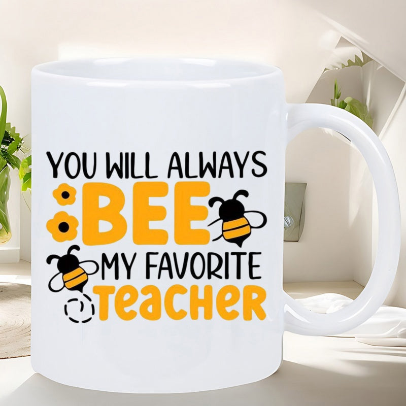Tailorly White Ceramic 11 oz Mug - You Will Always Bee My Favorite Teacher Cute Little Striped Bees Flying Near Cheerful Orange Floral Icons Bee