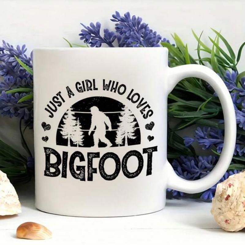 Tailorly White Ceramic 11 oz Mug - Just A Girl Who Loves Bigfoot Mysterious Legendary Sasquatch Walking Through Dense Forest Under Semicircle Arch Bigfoot