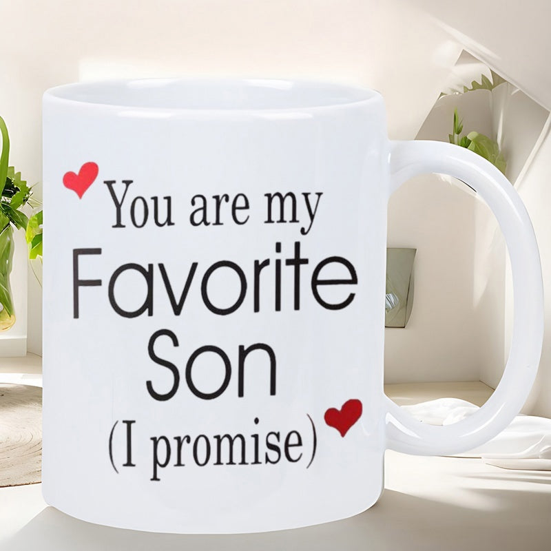 Tailorly White Ceramic 11 oz Mug - You Are My Favorite Son I Promise Two Small Red Hearts Accompanying Sweet Family Message On Ceramic Mug