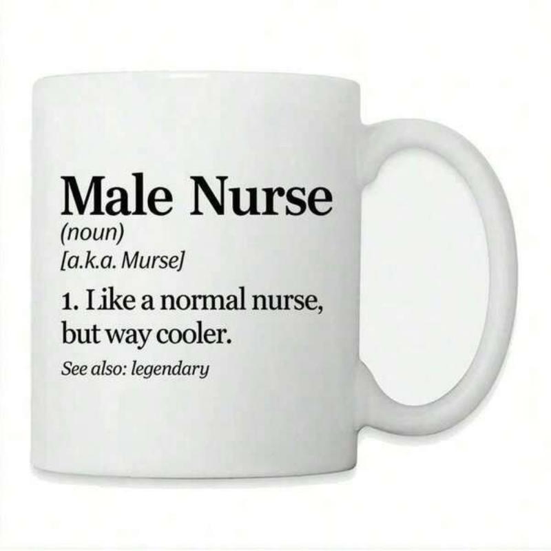 Tailorly White Ceramic 11 oz Mug - Male Nurse Noun Murse Like A Normal Nurse But Way Cooler Legendary Minimalist White Ceramic Vessel With Bold Black Typography