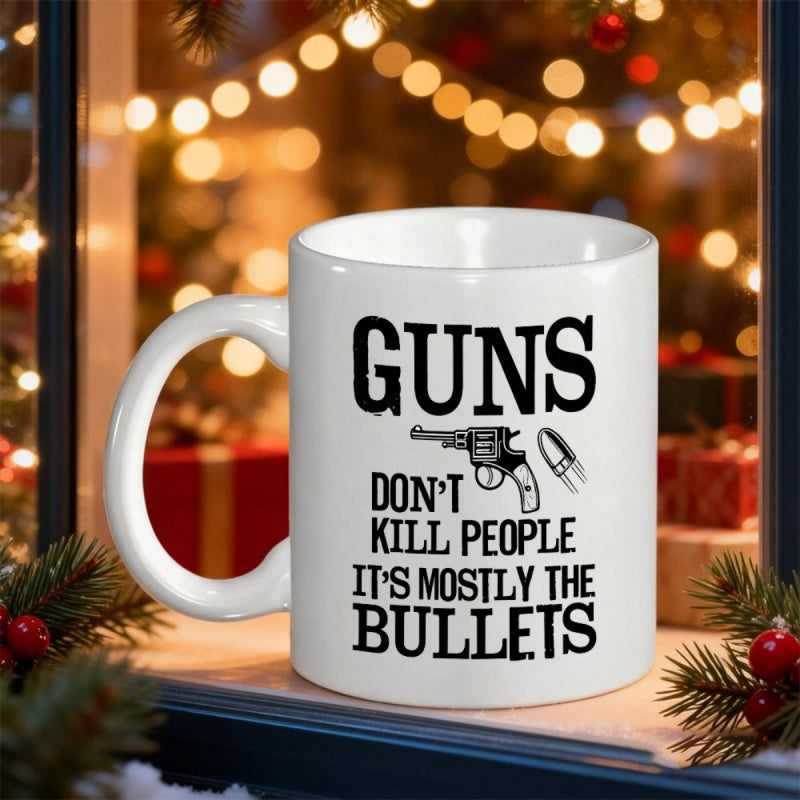 Tailorly White Ceramic 11 oz Mug - Guns Don't Kill People It's Mostly The Bullets Detailed Illustration Of A Classic Handgun With Flying Metallic Bullet Revolver