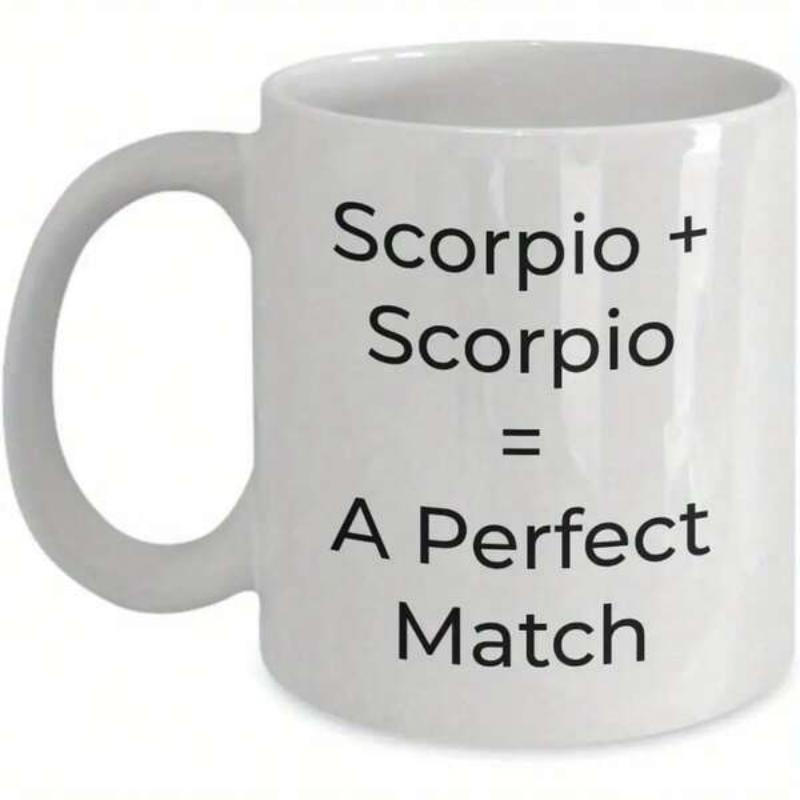 Tailorly White Ceramic 11 oz Mug - Scorpio Scorpio A Perfect Match Minimalist Featuring Bold Black Script Mug