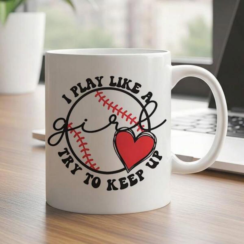 Tailorly White Ceramic 11 oz Mug - I Play Like A Girl Try To Keep Up Empowering Sports Theme With Red Stitching And Artistic Heart Baseball
