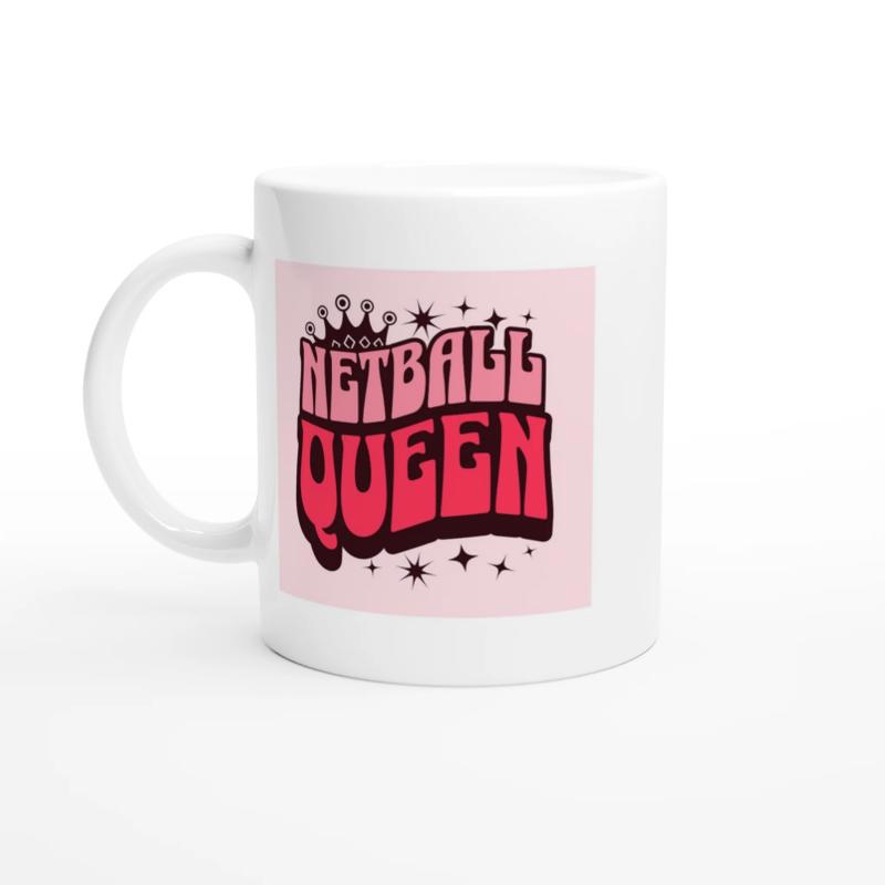 Tailorly White Ceramic 11 oz Mug - Netball Queen Retro Pink Artistic Font Adorned With Sparkling Stars And Royal Crown