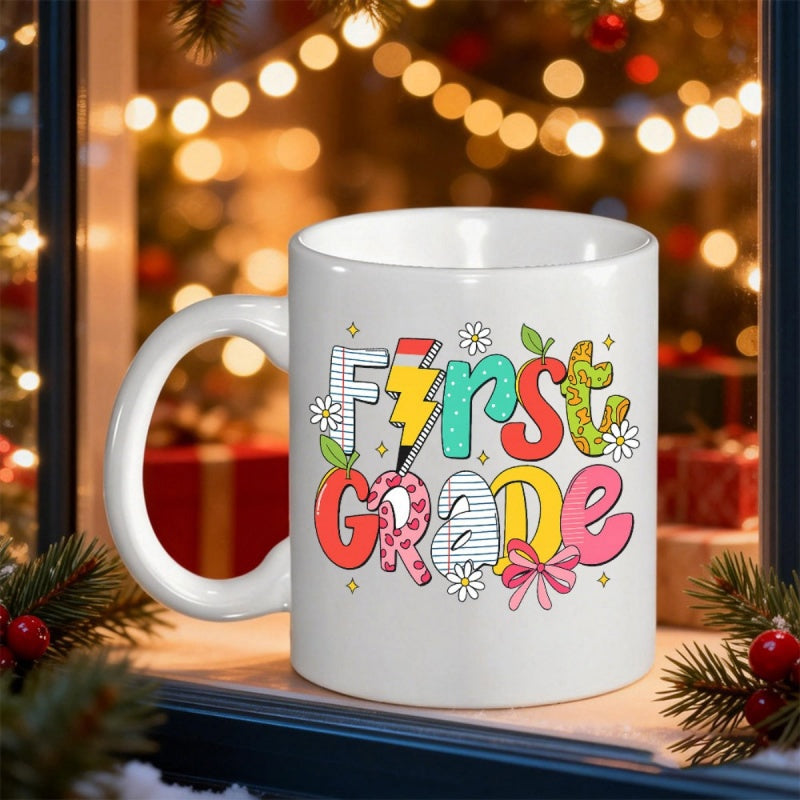 Tailorly White Ceramic 11 oz Mug - First Grade Colorful Artistic Letters Decorated With School Elements Including Pencil And Apple Mug