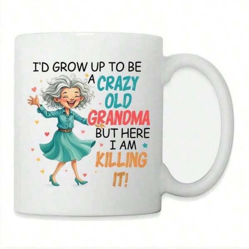 Tailorly White Ceramic 11 oz Mug - Id Grow Up To Be A Crazy Old Grandma But Here I Am Killing It Joyful Cartoon Elderly Lady Dancing In Blue Dress With Colorful