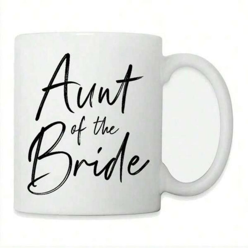 Tailorly White Ceramic 11 oz Mug - Aunt Of The Bride Elegant Script Lettering Displayed On A Sleek Ceramic Vessel Surface Mug