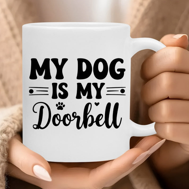 Tailorly White Ceramic 11 oz Mug - My Dog Is My Doorbell Retro Bold Text With Delicate Script And Minimalist Heart Mug