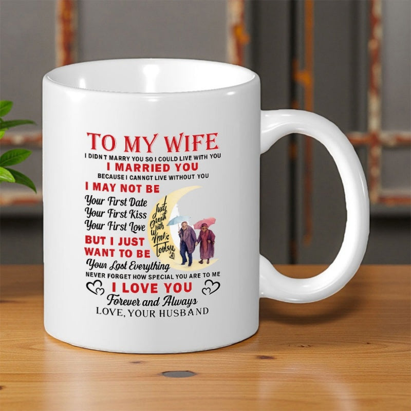 Tailorly White Ceramic 11 oz Mug - To My Wife I Married You I Love You Forever And Always Love Your Husband Elderly Couple Walking Together Under A Golden Crescent