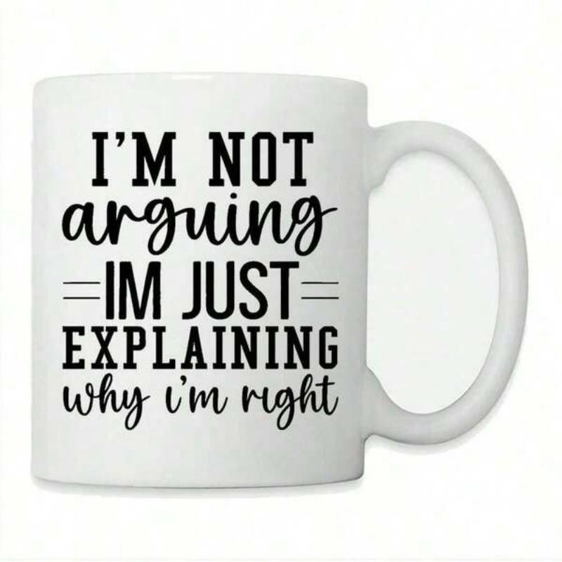 Tailorly White Ceramic 11 oz Mug - Im Not Arguing Im Just Explaining Why Im Right Bold Minimalist Typography Design With Simple Horizontal Lines Quote
