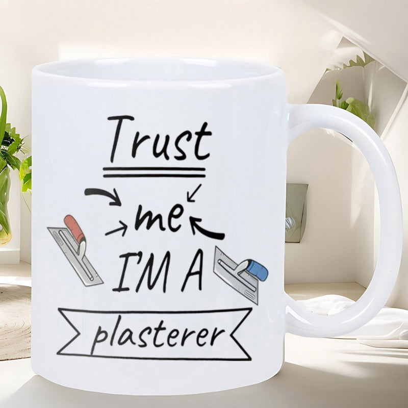 Tailorly White Ceramic 11 oz Mug - Trust Me Im A Plasterer Minimalist Construction Tools Featuring Hand Drawn Style With Arrows Trowel