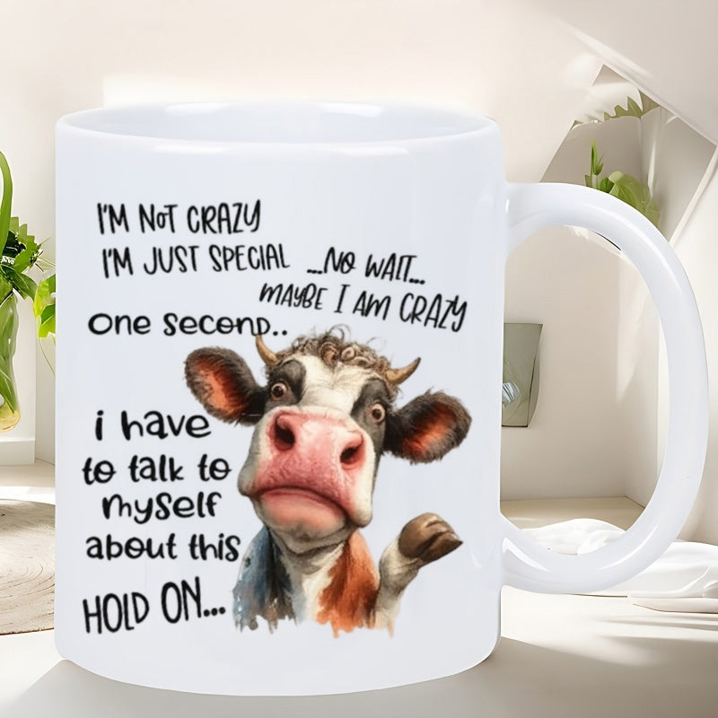 Tailorly White Ceramic 11 oz Mug - Im Not Crazy Im Just Special No Wait Maybe I Am Crazy One Second I Have To Talk To Myself About This Hold On Humorous Hand Drawn