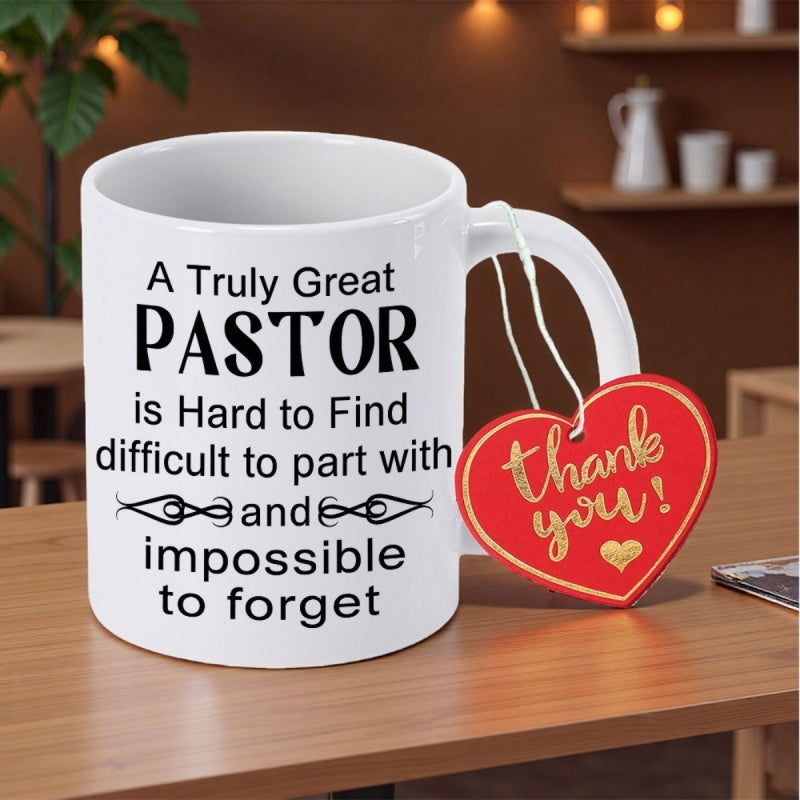 Tailorly White Ceramic 11 oz Mug - A Truly Great Pastor Is Hard To Find Difficult To Part With And Impossible To Forget Thank You Elegant Featuring Red Heart