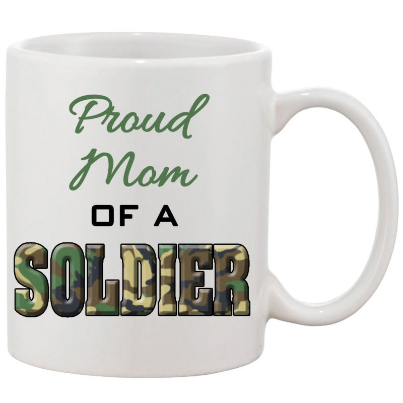 Tailorly White Ceramic 11 oz Mug - Proud Mom Of A Soldier Camouflage Pattern With Military Themed Decorative Lettering On Surface Mug