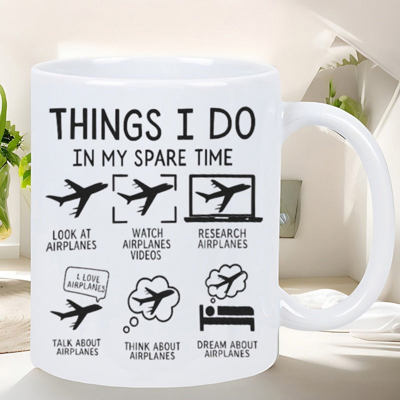 Tailorly White Ceramic 11 oz Mug - Things I Do In My Spare Time Minimalist Black Silhouettes Of Aviation Enthusiast Daily Life Activities Airplane