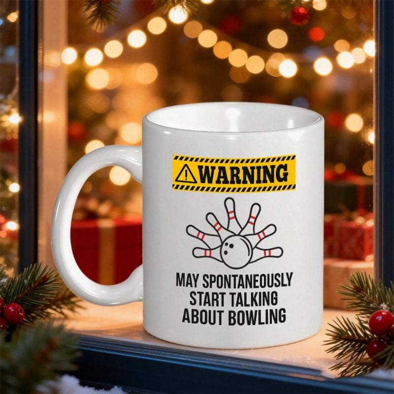 Tailorly White Ceramic 11 oz Mug - Warning May Spontaneously Start Talking About Bowling Dynamic Bowling Ball Crashing Into Five Flying White Pins Bowling