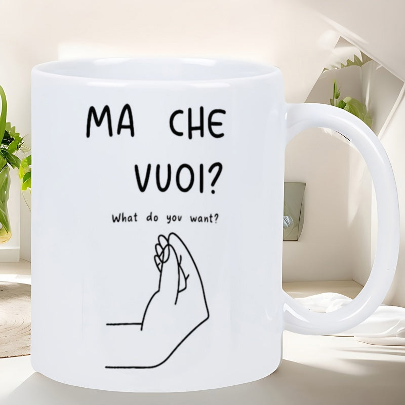 Tailorly White Ceramic 11 oz Mug - What Do You Want Minimalist Line Drawing Representing A Classic Expressive Italian Gesture Hand