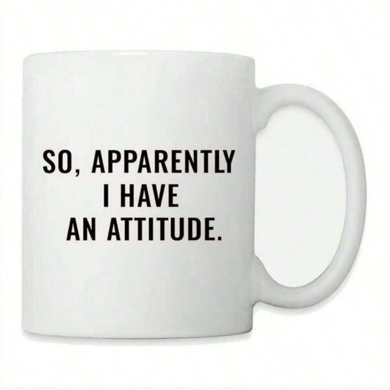 Tailorly White Ceramic 11 oz Mug - So Apparently I Have An Attitude Minimalist White Ceramic Vessel With Bold Black Block Lettering Mug