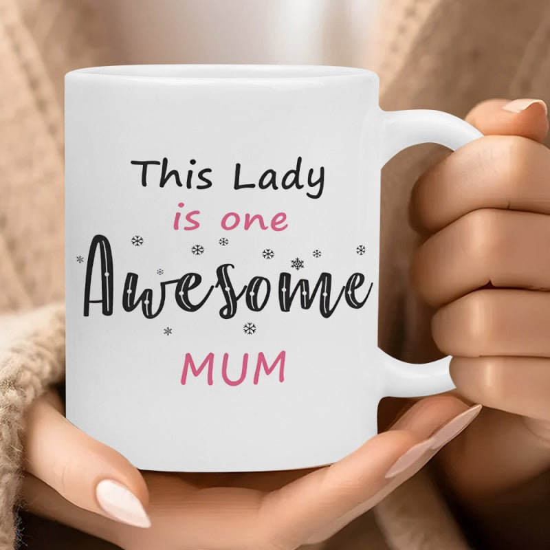 Tailorly White Ceramic 11 oz Mug - This Lady Is One Awesome Mum Minimalist With Artistic Script And Decorative Sparkle Elements Mug