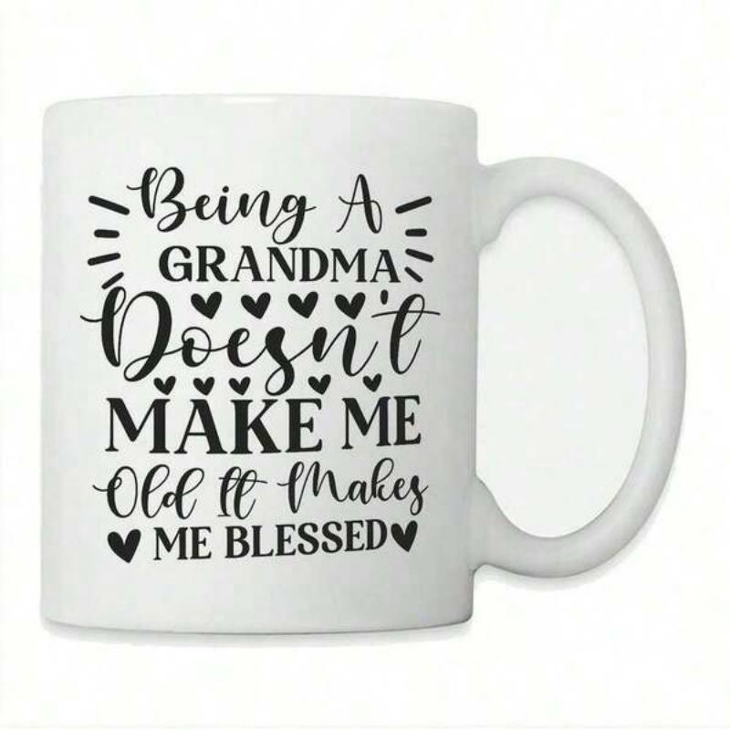 Tailorly White Ceramic 11 oz Mug - Being A Grandma Doesnt Make Me Old It Makes Me Blessed Minimalist Black Lettering With Dainty Hearts And Elegant Script Styling