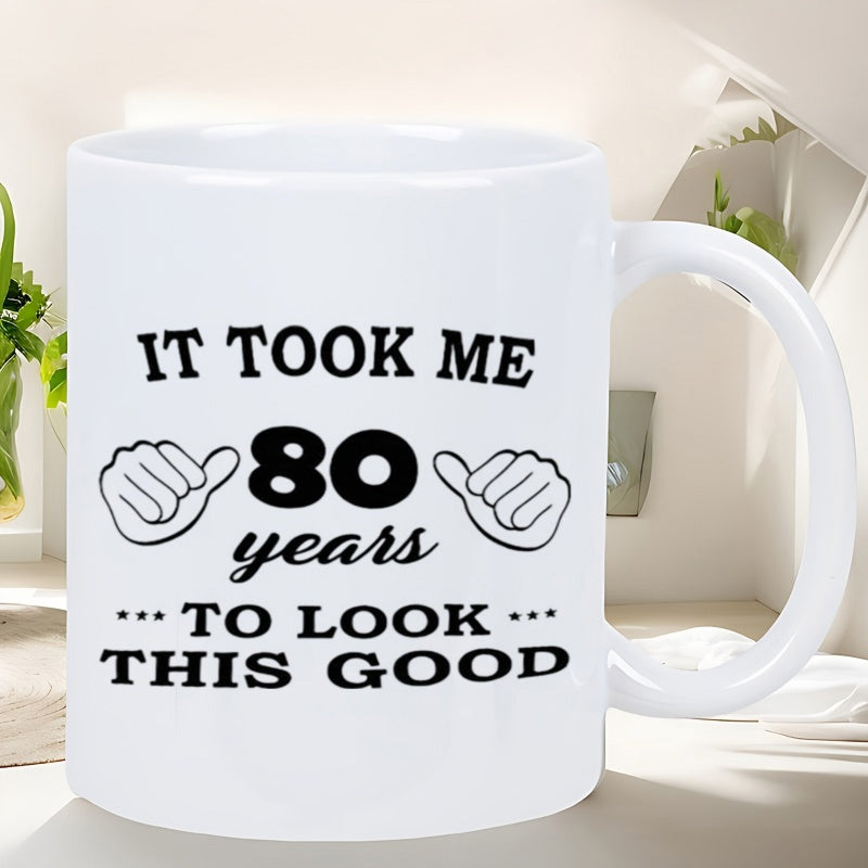 Tailorly White Ceramic 11 oz Mug - It Took Me 80 Years To Look This Good Simple Line Art Hands Pointing Towards Bold Central Anniversary Numbers Mug
