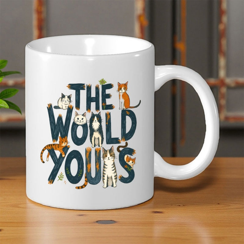 Tailorly White Ceramic 11 oz Mug - The World Yours Playful Colorful Cartoon Feline Characters Among Artistic Stylized Lettering Cat