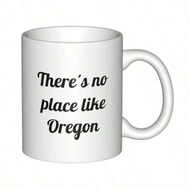 Tailorly White Ceramic 11 oz Mug - There's No Place Like Oregon Simple Minimalist Ceramic Body With Curved Handle And Smooth Surface Mug