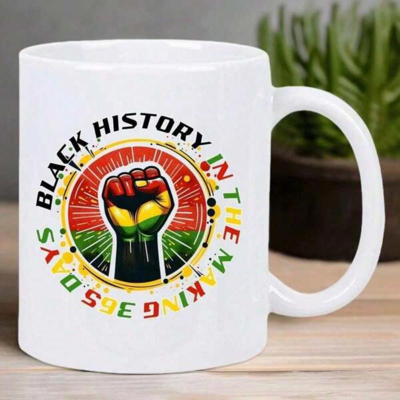 Tailorly White Ceramic 11 oz Mug - Black History In The Making 365 Days Powerful Raised Symbol Featuring Vibrant Pan African Colors Within Circle Fist