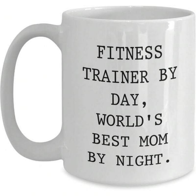 Tailorly White Ceramic 11 oz Mug - Fitness Trainer By Day World's Best Mom By Night Minimalist Black Text Printed On Pure White Ceramic Drinking Coffee Mug