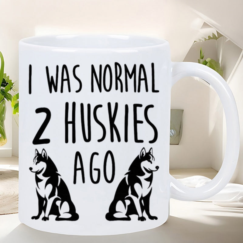 Tailorly White Ceramic 11 oz Mug - I Was Normal 2 Huskies Ago Two Minimalist Silhouette Style Sitting Siberian Huskies Among Husky