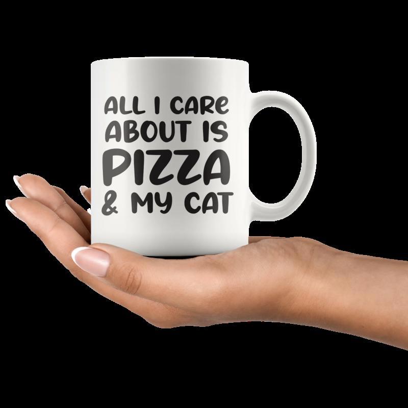 Tailorly White Ceramic 11 oz Mug - All I Care About Is Pizza My Cat Simple Typography On White Ceramic Background Held By Human Hand Mug