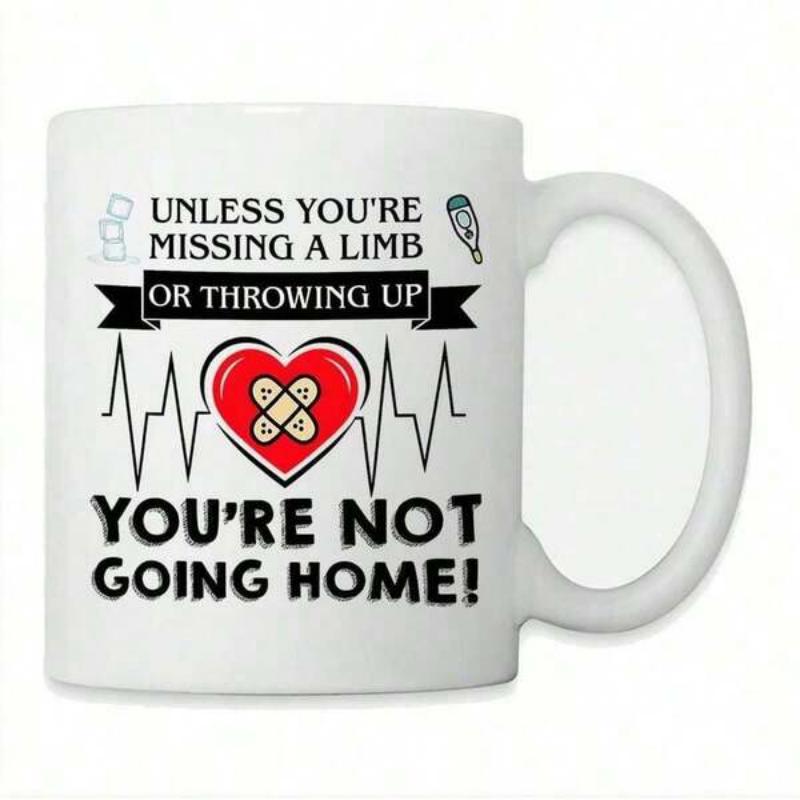 Tailorly White Ceramic 11 oz Mug - Unless Youre Missing A Limb Or Throwing Up Youre Not Going Home Vibrant Red Heart With Cross Bandaids And Dark Rhythmic Pulse