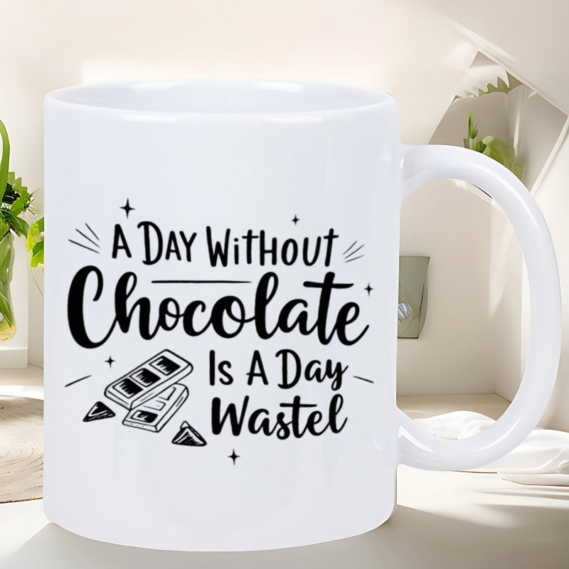 Tailorly White Ceramic 11 oz Mug - A Day Without Chocolate Is A Day Wasted Delicious Hand Drawn Chocolate Bar Featuring Little Twinkling Decorative Magic Stars