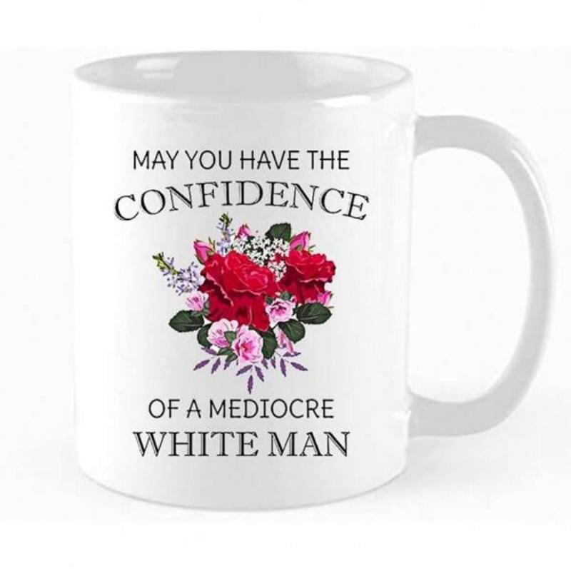 Tailorly White Ceramic 11 oz Mug - May You Have The Confidence Of A Mediocre White Man Elegant Red And Pink Blossoms Arranged With Delicate Green Foliage Bouquet
