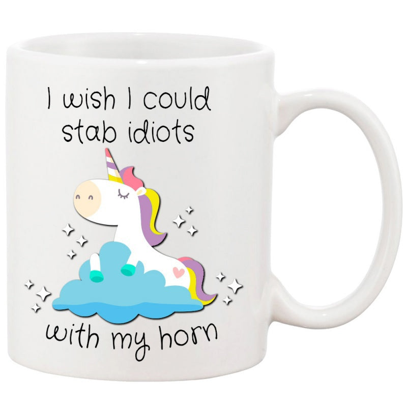 Tailorly White Ceramic 11 oz Mug - I Wish I Could Stab Idiots With My Horn Magic Creature With Colorful Rainbow Hair Sitting Atop A Fluffy Blue Cloud Unicorn