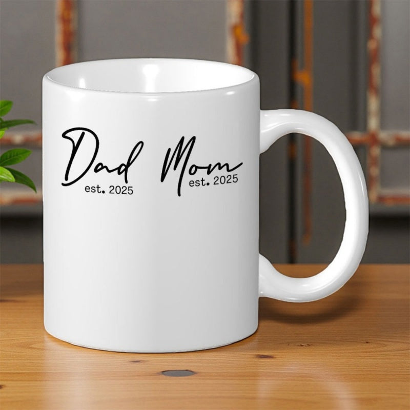 Tailorly White Ceramic 11 oz Mug - Dad Mom Est 2025 Minimalist Smooth Featuring Elegant Script Typography Style Mug