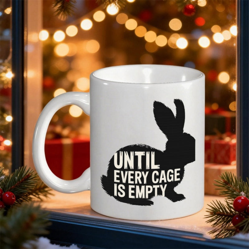 Tailorly White Ceramic 11 oz Mug - Until Every Cage Is Empty Minimalist Black Animal Silhouette With Animal Rights Advocacy Slogan Featuring Rabbit