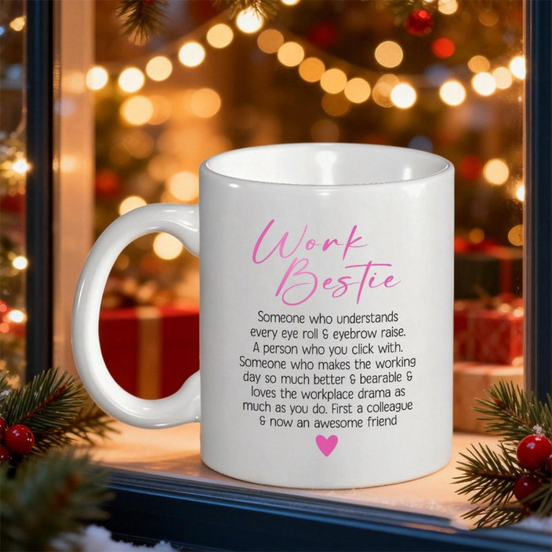 Tailorly White Ceramic 11 oz Mug - Work Bestie Pure Displaying Sentimental Script With Small Pink Heart Mug