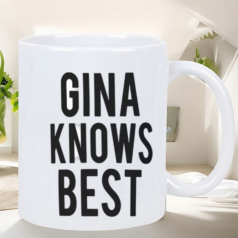 Tailorly White Ceramic 11 oz Mug - Gina Knows Best Simple Bold Minimalist Black Letters Styled Home Decor Typography
