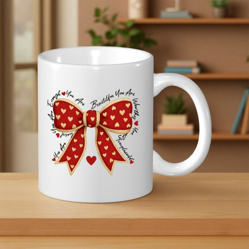 Tailorly White Ceramic 11 oz Mug - Enough You Are Beautiful You Are Worthy You Are Irreplaceable Elegant Red Ribbon Patterned With Small Hearts Decorative Bow