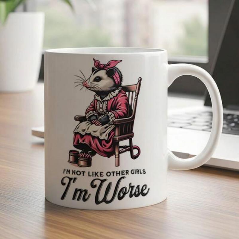 Tailorly White Ceramic 11 oz Mug - Im Not Like Other Girls Im Worse Vintage Animal Wearing Pink Dress In A Rocking Chair Opossum