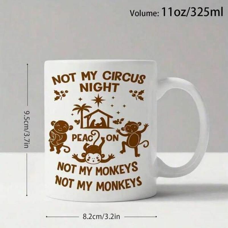 Tailorly White Ceramic 11 oz Mug - Not My Circus Night Peace On Not My Monkeys Playful Brown Monkeys Surrounding A Simple Stable Nativity Scene Monkey