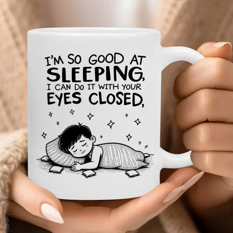 Tailorly White Ceramic 11 oz Mug - Im So Good At Sleeping I Can Do It With Your Eyes Closed Peaceful Cartoon Character Sleeping Comfortably Under A Starry Night