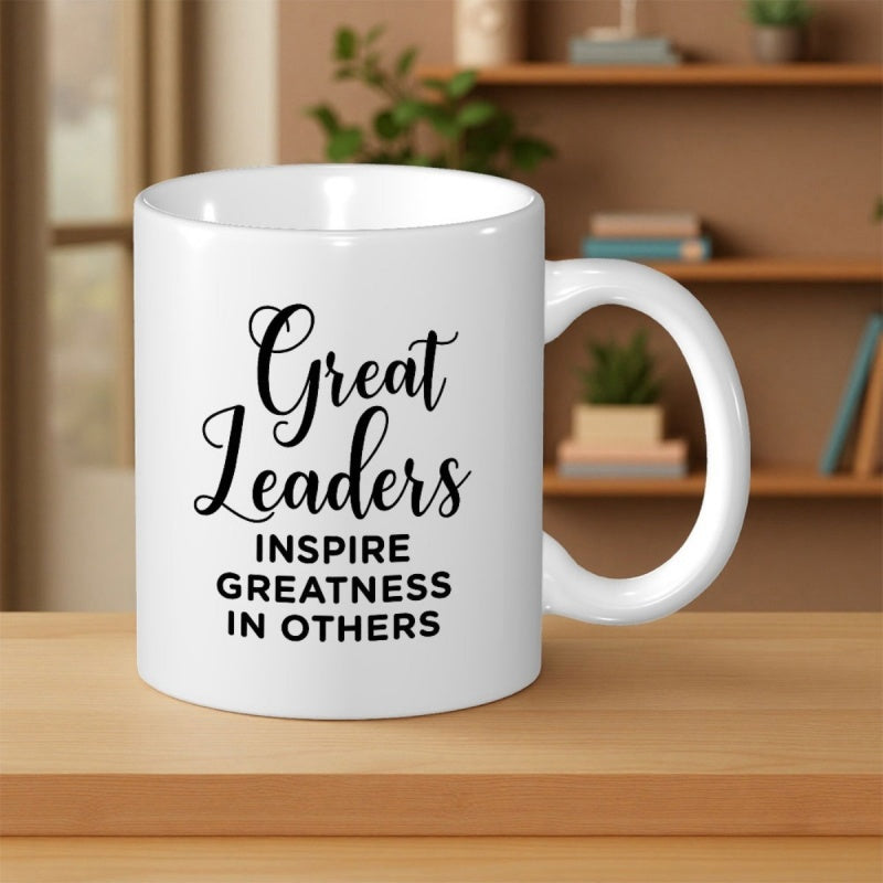 Tailorly White Ceramic 11 oz Mug - Great Leaders Inspire Greatness In Others Minimalist Typography Featuring Black Cursive And Bold Lettering Mug