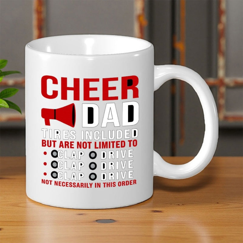 Tailorly White Ceramic 11 oz Mug - Cheer Dad Duties Include But Are Not Limited To Clap Drive Not Necessarily In This Order Classic Red Megaphone Featuring Bold