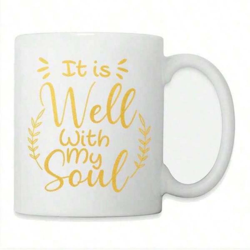 Tailorly White Ceramic 11 oz Mug - It Is Well With My Soul Golden Inspirational Quote Featuring Elegant Cursive Lettering With Decorative Laurel Wreaths Mug
