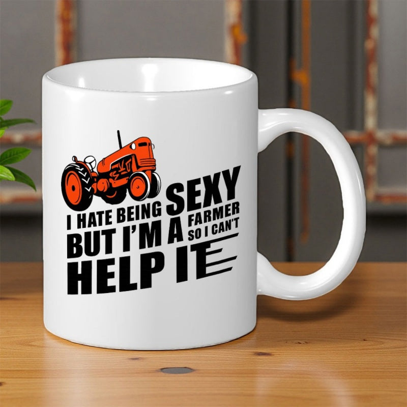 Tailorly White Ceramic 11 oz Mug - I Hate Being Sexy But I'm A Farmer So I Can't Help It Vintage Style Orange Farm Machinery Rolling Through Countryside Fields