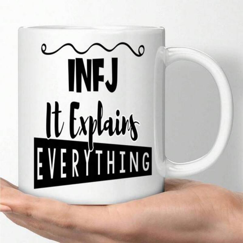 Tailorly White Ceramic 11 oz Mug - INFJ It Explains Everything Minimalist Bold Typography Design Featured On A Glossy Ceramic Mug